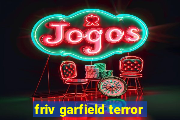 friv garfield terror